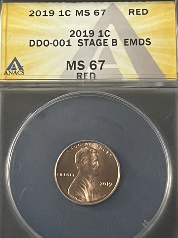MS67 ! 2019 P 1¢ RD DDO-001 Stage B EMDS MS67 ANACS Cover