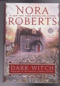 Dark Witch (Cousins O'Dwyer): A Novel by Nora Roberts Paperback 2013 NEW - Picture 1 of 2