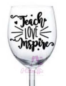 X2 TEACH LOVE INSPIRE Vinyl Sticker for DIY WINE GLASS MUG TEACHER LEAVING GIFT - Picture 1 of 1