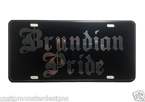 Brundian Pride License Plate All Mirror Plate & Chrome and Regular Vinyl Choice - Imagen 1 de 2