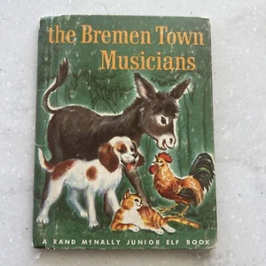 Die Bremer Stadtmusikanten, Rand McNally Junior Elf Buch - Bild 1 von 6