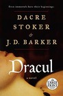 DRACUL (RANDOM HOUSE LARGE PRINT) By Dacre Stoker &amp; J D Barker *Mint Condition*