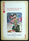 1 x playing card Playing politics USA 2004 Lt Col Oliver North 8H