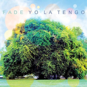 Yo La Tengo Fade (Vinyl) 12" Album