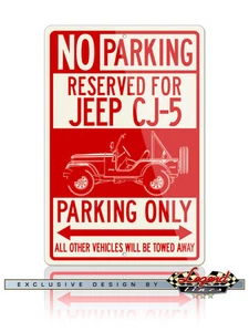 Jeep CJ5 CJ-5 1954 - 1983 Reserved Parking Only 8x12 Aluminum Sign American Car - Picture 1 of 1
