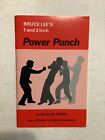 (New) Bruce Lee&#39;s 1 and 3 Inch Power Punch by James W. DeMile 1992