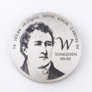Pay Tribute to Tungsten Discoverer 1.5inch diameter Pure W Metal Coin - Picture 1 of 5