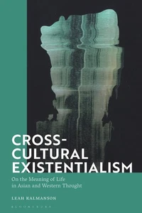 Cross-Cultural Existentialism: On the Meaning of Life in Asian and Western Thoug - Picture 1 of 1
