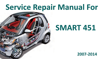 SMART Fortwo 451 Service Workshop Manual For Smart 451 (2007-2014) Download • 9.19$