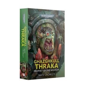 Ghazghkull Thraka Prophet of the Waaagh (Paperback) - Picture 1 of 1