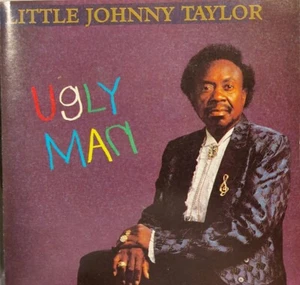 Little Johnny Taylor : Ugly Man - Audio CD - Imagen 1 de 2