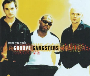 Groove Gangsters - Make you yeah - MCD Maxi CD - 5 Versionen des Hits - Bild 1 von 2