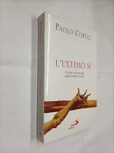 L'ULTIMO SI -  PAOLO CURTAZ  - SAN PAOLO - 2010 - Picture 1 of 1