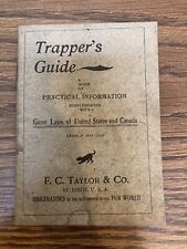 1910-1911 ANTIQUE TRAPPER'S GUIDE PRACTICAL INFORMATION GAME LAW F C TAYLOR & CO