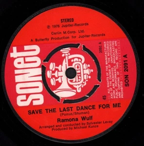 Ramona Wulf Save the Last Dance For Me 7" vinyl UK Sonet 1976 Four prong label - Picture 1 of 2