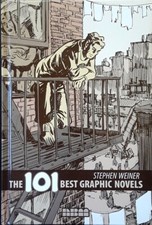 The 101 Best Graphic Novels by Stephen Weiner - HC 2005 Cover by Will Eisner