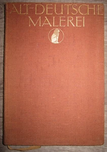Antique German book, Die Alt-Deutsche Malerei by Ernst Heidrich, 1909 - Picture 1 of 12
