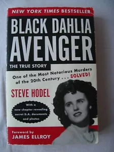 Black Dahlia Avenger. The True Story by Steve Hodel. Signed by Author - 2004 - Imagen 1 de 5