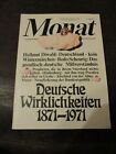 MONAT - Deutsche Wirklichkeiten 1871 - 1971  /   Ausgabe 268 vom Januar 1971 