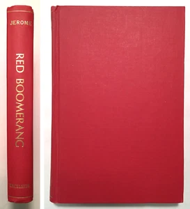 Red Boomerang A Novel of 1956 Walter Oliver Jerome - Cold War Communism Soviet - Foto 1 di 6