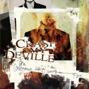 Crash My Deville - The Consequence Of Setting Yourself  CD Neuware - Picture 1 of 1