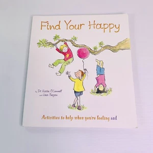 Find Your Happy Dr Katie O'Connell Children Kids Mental Health Tools Activities - Bild 1 von 12