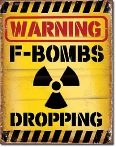 Warning F Bombs Dropping Humor Funny College Dorm Man Cave Decor Tin Metal Sign - Picture 1 of 4