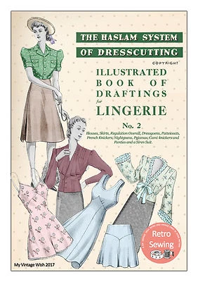 The Haslam System of Dressmaking Lingerie No. 2 1940's Separates and Lingerie - Image 1 of 4