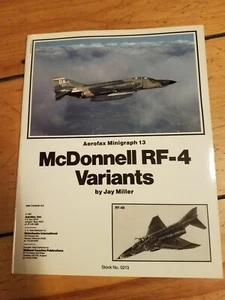 Aerofax Minigraph 13 McDonnell RF-4 Variants Jay Miller SC M - Picture 1 of 1