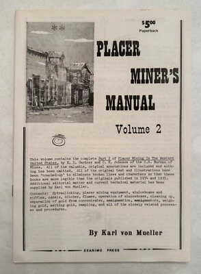 PLACER MINER MANUAL VOL 2 by Karl von Mueller ~ Exanimo Press ~ NEW - Image 1 of 2