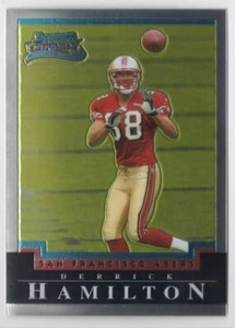 2004 BOWMAN CHROME ROOKIE Derrick Hamilton Rookie San Francisco 49ers #207 - Picture 1 of 2