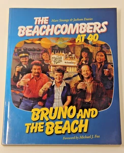 The Beachcombers at 40 - Bruno And The Beach Iconic Canadian TV Series Softcover - Foto 1 di 15
