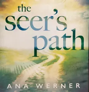 The Seer's Path Experience Heaven, Angels Ana Werner Sid Roth It's Supernatural - Picture 1 of 3