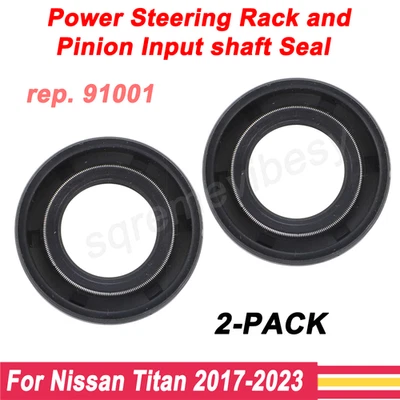 2* Power Steering Rack & Pinion Input shaft Seal 91001 For NISSAN Titan 2017-23 - Image 1 of 4