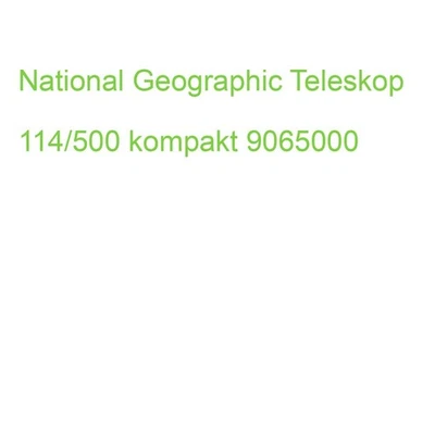 National Geographic Teleskop 114/500 kompakt 9065000 (4007922000374) - Bild 1 von 2
