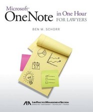 Microsoft OneNote in One Hour for Lawyers - Paperback By Schorr, Ben M. - GOOD