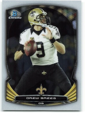 2014 Bowman Chrome #27 Drew Brees Saints NM-MT ID:39635 ID:39635 ID:39635 - Image 1 of 2
