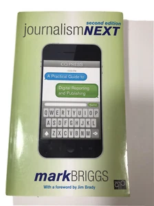 Journalismus Next: Ein praktischer Leitfaden für digitale Berichterstattung und Veröffentlichung - Briggs - Bild 1 von 12
