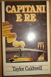 Libro di TAYLOR CALDWELL - CAPITANI E RE rarissimo Italiano versione introvabile - Foto 1 di 1