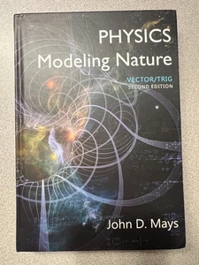Physics: Modeling Nature by John D. Mays | Hardcover - Picture 1 of 7