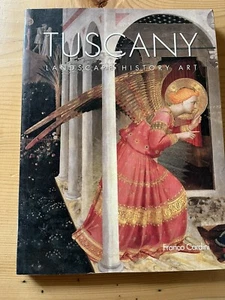 TUSCANY: LANDSCAPE HISTORY ART By Franco Cardini - PB 2003 - Picture 1 of 6