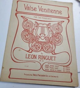 Antike Noten Valse Venitienne für das Pianoforte von Leon Ringuet 1907 - Bild 1 von 3