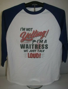 NOT YELLING! - KELLNERIN - WE TALK LOUD 3/4 Arm T-Shirt, Large, weiß/blau - Bild 1 von 5