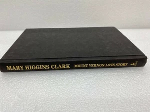 Mount Vernon Love Story by Mary Higgins Clark-2002 Hardcover - Picture 1 of 3