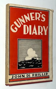 Gunner's Diary John Di Phillip 1st Ed 1946 HC w/DJ - Picture 1 of 3
