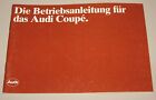 Betriebsanleitung Audi Coupe Typ 81 B2 Coupé Handbuch Stand Januar 1982