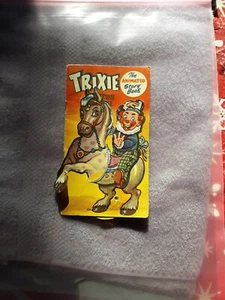 TRIXIE THE CIRCUS HORSE. The Animated Story Book. NOVELTY MOVABLE BOOK. Vintage - Picture 1 of 5