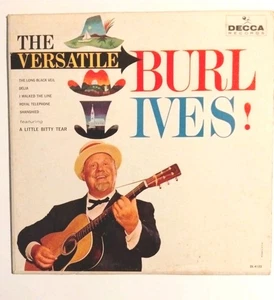 BURL IVES THE VERSATILE (VG+) DL-74152 LP VINYL RECORD - Imagen 1 de 6