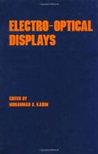Electro-Optical Displays (Optical Science and Engineering) by Karim New..