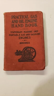 Antique Practical Gas And Oil Engine Hand Book, Brookes, Frederick J. Drake & Co - Image 1 of 4